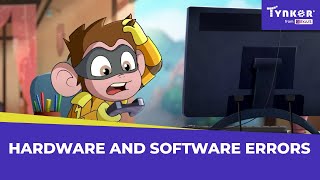 Hardware and Software Errors | All About Computers | Tynker