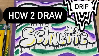 How to Make Bubble Letters - With DRIP !!! Easy Name ART Project #bubbleletters #mrschuettesart