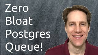 Zero Bloat Postgres Queue | Scaling Postgres 416