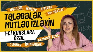 1-ci kurslara tövsiyələr, məsləhətlər, təcrübələrim| 1ci kurslar videoya❤️Böyük bacı məsləhətləri 😄