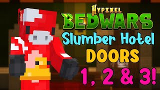 BedWars Slumber Hotel - Door 1, 2 and 3 - Guide