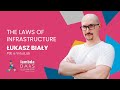The Laws of Infrastructure - Łukasz Biały | Lambda Days 2025
