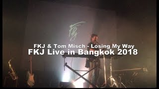 Fkj & Tom Misch - Losing My Way