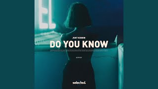 Do You Know (Extended)