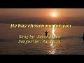 Wedding song || He has Chosen you for me lyrics