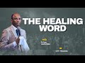 MIRACLE WEDNESDAY | THE HEALING WORD WITH PASTOR TOM  GAKUMBA | 07 08 2024