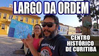 LARGO DA ORDEM - O QUE VER NO CORAÇÃO DO CENTRO HISTÓRICO DE CURITIBA! #Vlog