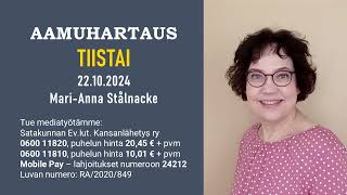 Aamuhartaus tiistai 22.10.2024 - Mari-Anna Stålnacke