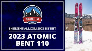 2023 Atomic Bent 110 - SkiEssentials.com Ski Test