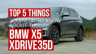 2017 BMW X5 diesel: 5 things to know