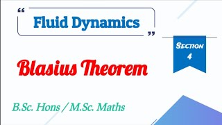 14) BLASIUS THEOREM || Fluid Dynamics || MDU || Msc Maths || Mathopedia