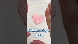 Embroidering a Heart #embroidery