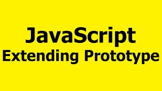 Javascript Tutorial - Extending the Prototype