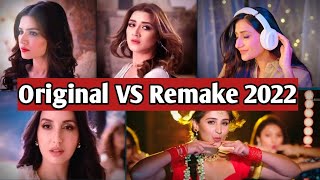 Original VS Remake 2022_ Which Song Do You Like The Most ? Hindi Panjabi Bollywood Remake songs 🎶