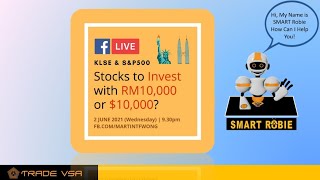 (2-Jun) What to Invest in Stock Market  RM10,000 or Lower (KLSE & US Markets) ?
