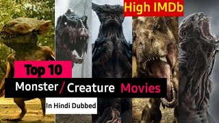 Top 10 Best "Monster/Creature Movies In Hindi & Eng | Biggest Movie Monsters | Greatest Giant Movies