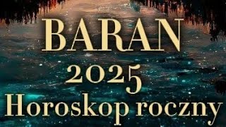 Baran 2025💥Bardzo miłosny rok♥️ Horoskop na cały rok