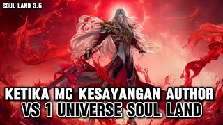 (BAGIAN 11) SEMUA MC MULTIVERSE SOUL LAND BERGABUNG HANYA UNTUK MENGALAHKAN TANG SAN‼️||SOULLAND 3.5