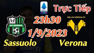 Soi kèo trực tiếp Sassuolo vs Verona - 23h30 Ngày 2/9/2023 - vòng 3 Serie A 2023/24