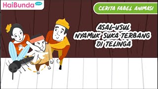 Cerita Fabel Animasi: Asal-Usul Nyamuk Suka Terbang di Telinga