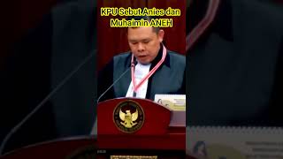 KPU SEBUT KUBU ANIES-MUHAIMIN MULAI MENGADA-NGADA #shorts #indonesia #gibran #prabowo #presiden