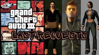 Grand Theft Auto III - The Definitive Edition - Last Requests