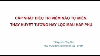 Cập nhật điều trị viêm não tự miễn