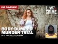 LIVE: Body Dumped Murder Trial – IA v. McKinley Louisma – Day 2