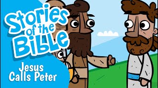 Jesus Calls Peter | Stories of the Bible