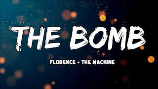 The Bomb Lyrics by Florence The Machine