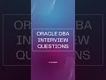 What is Cache Buffer chain Wait event | Oracle DBA Performance Interview questions.