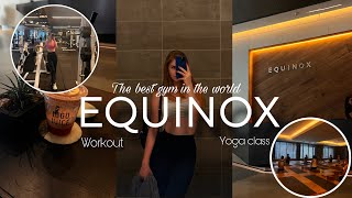 VLOG FROM THE BEST GYM IN THE WORLD EQUINOX(Vancouver)| is it worth the money? | is it overrated ?