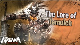 Temulch   All Lore \u0026 Illustrations   Naraka Bladepoint