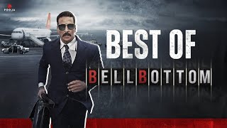Best Scenes of BellBottom | Akshay Kumar | Vaani | Huma | Lara | Ranjit Tewari | Jackky Bhagnani