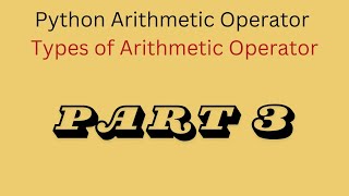 Python arithmetic operator For class 6,7,8,9,10,11,12