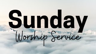 November 17, 2024 - Sunday Worship Service