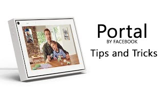 Portal by Facebook Tips and Tricks