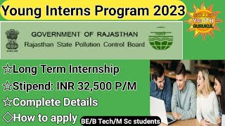 Young Interns Program 2023 | Rajasthan State Pollution Control Board Govt of Rajasthan |How to Apply