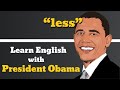 Less Usage, Pronounce, Meaning, Definition, Sentence Examples