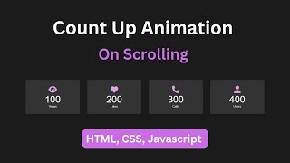 Counter Up Animation On Scrolling Using HTML, CSS, Javascript