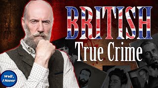 Over an HOUR of British True Crime Stories - Well, I Never Compilation