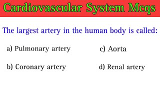 Cardiovascular System Mcq | cardiovascular system | circulatory system