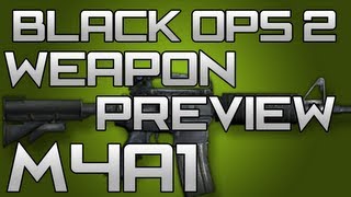 Black Ops 2: M4A1 - Confirmed GUNS Ep.6 - (BO2 Weapon Preview)