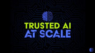 Trusted AI at Scale Day 3 - Small Business Focus & TAI Challenge Series