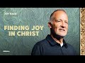 Finding Joy in Christ (Full Service) | Dave Stone | The Joy Hack (Week 3)