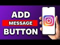 How To Add Message Button To Instagram Post (Solved)