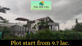 PALI HILL CITY N.A PLOT AND LAND FOR BANGLO, FARM HOUSE, SECOND HOME.