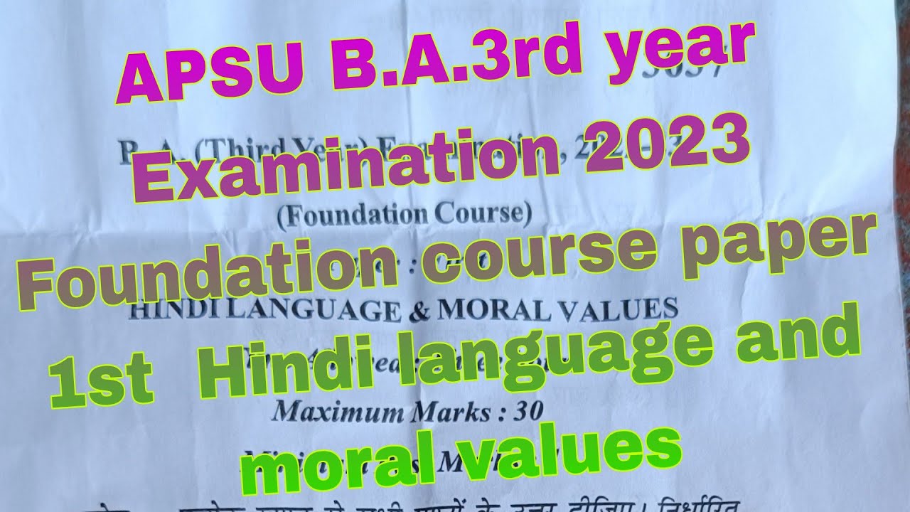 APSU B.A.3rd Year Examination 2023 Foundation Course Paper 1st Hindi ...