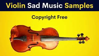 Violin Sad Music Samples - Copyright Free