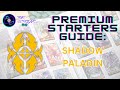 Premium 101: Cardfight Vanguard Premium Starters Guide - Shadow Paladin